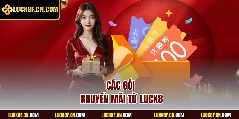 Các gói khuyến mãi từ Luck8
