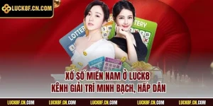 Xổ số miền Nam LUCK8